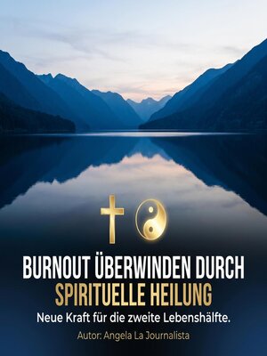 cover image of Burnout überwinden durch spirituelle Heilung